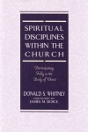 Spiritual Disciplines within the Church  **